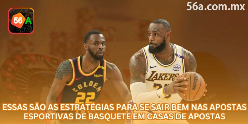 Boas apostas em basquete dependem de estudo dos times, leitura das odds, escolha de mercado e controle de banca antes de confirmar o palpite