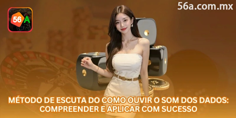 Método de escuta dos dados no Sic Bo: entenda como observar melhor cada rodada
