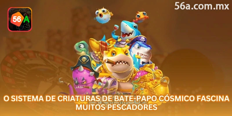 O sistema de criaturas em Peixes do Universo inclui alvos comuns, especiais e chefes com diferentes níveis de recompensa