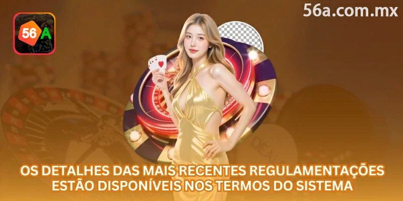 Regras de cadastro, verificação e utilização de uma conta da 56a