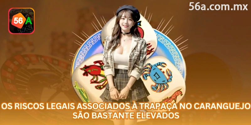Os riscos associados à trapaça em jogo de caranguejo online podem ser altos para jogadores e plataformas
