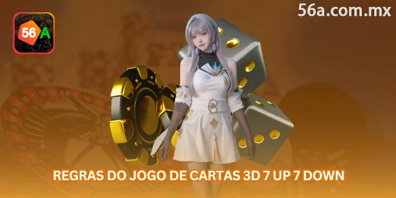 Regras do 7 Up 7 Down: o jogador escolhe se a soma dos dados ficará acima, abaixo ou exatamente em 7