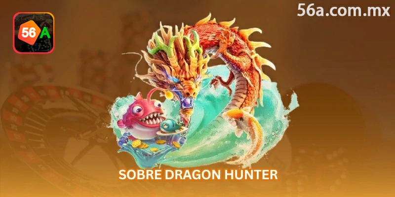 Dragon Hunter mistura jogo de pesca, caça a dragões e alvos de alto valor em uma experiência visual de cassino digital