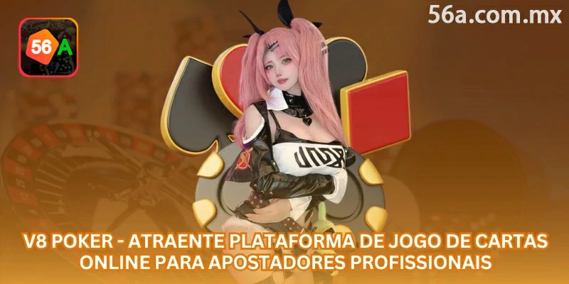 V8 Poker online reúne jogos de cartas, mesas de cassino e opções rápidas para quem gosta de apostas com estratégia